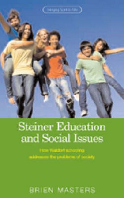 Steiner Education and Social Issues: