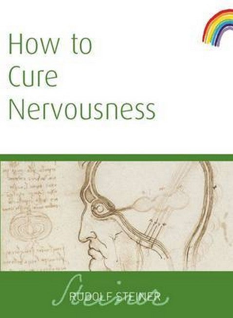 How to Cure Nervousness