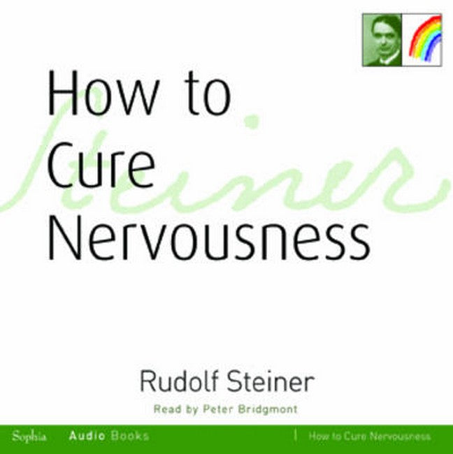 How to Cure Nervousness