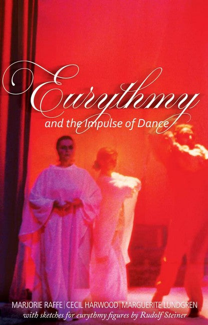 Eurythmy and the Impulse of Dance