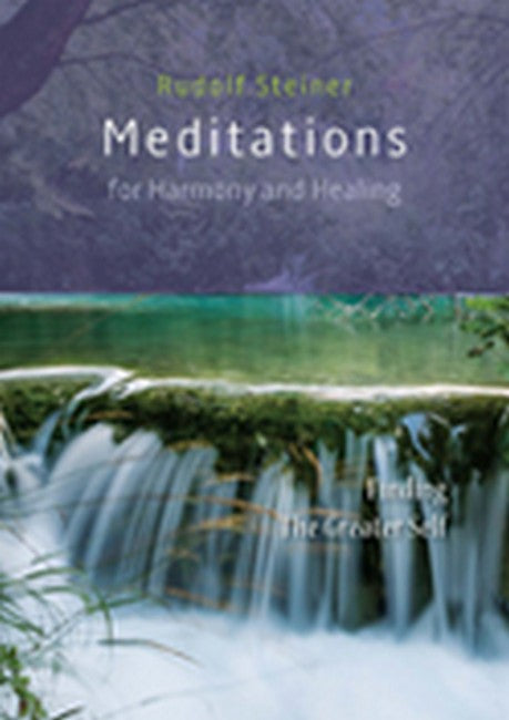 Meditations For Harmony and Healing: