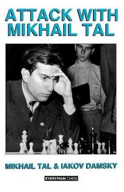 Attack with Mikhail Tal