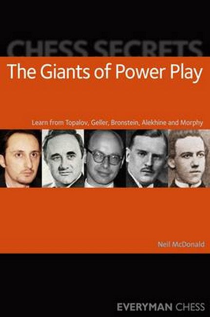 Chess Secrets: The Giants of Power Play