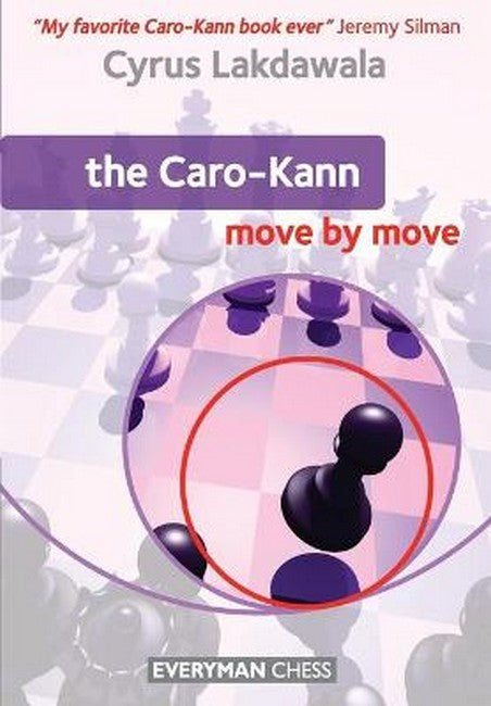 The Caro-Kann: Move by Move