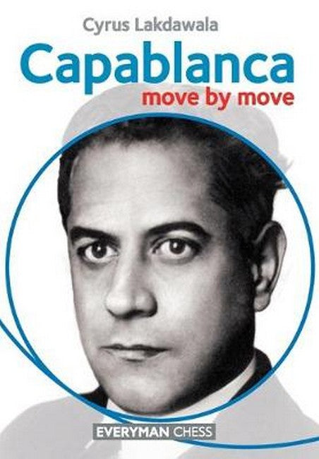 Capablanca: Move by Move