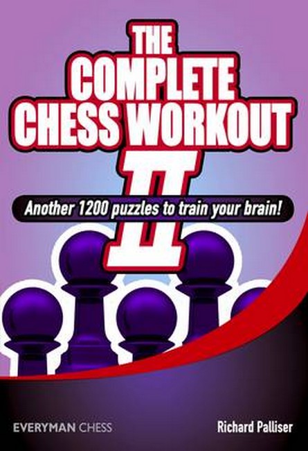 The Complete Chess Workout