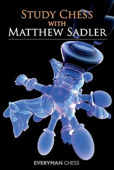 Study Chess with Matthew Sadler