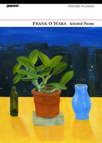 Selected Poems: Frank O'Hara 4/e