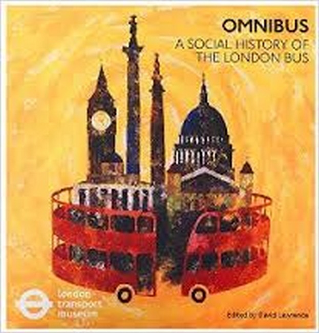 Omnibus: A Social History of the London Bus