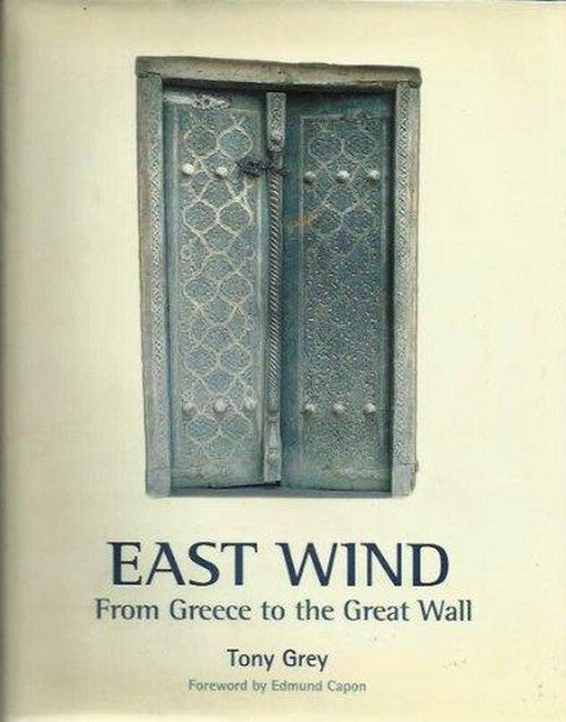 East Wind: from Greece to the Great Wall