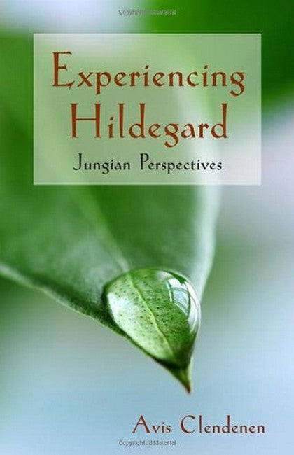 Experiencing Hildegard: Jungian Perspectives