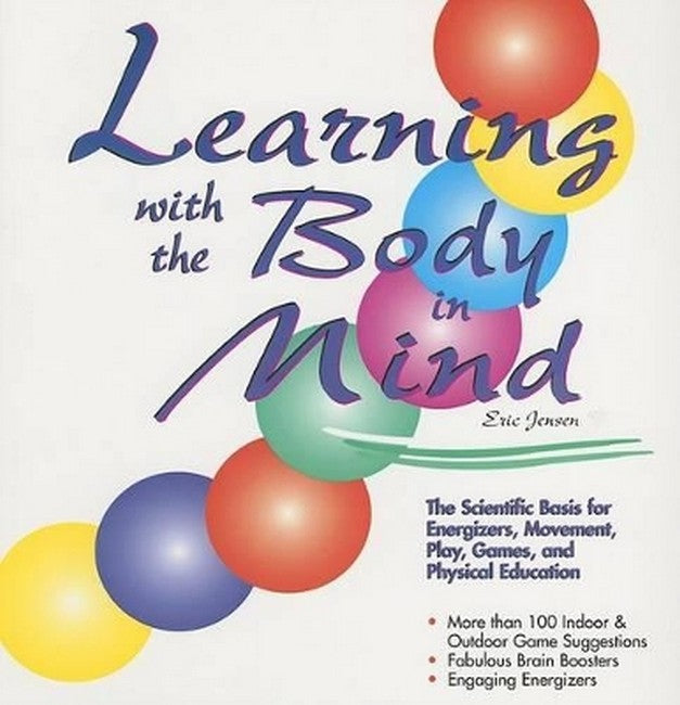 Learning With the Body in Mind