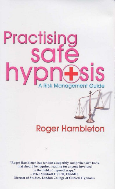 Practising Safe Hypnosis