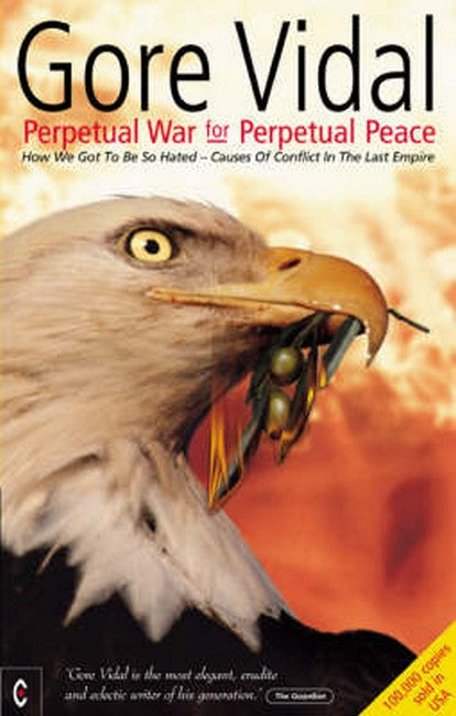 Perpetual War for Perpetual Peace: