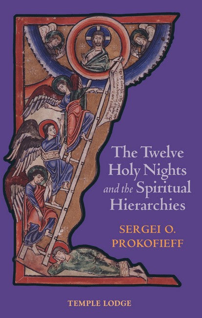 Twelve Holy Nights and the Spiritual Hierarchies