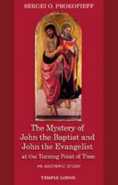 Mystery of John the Baptist and John the Evangelist at the Turning Point