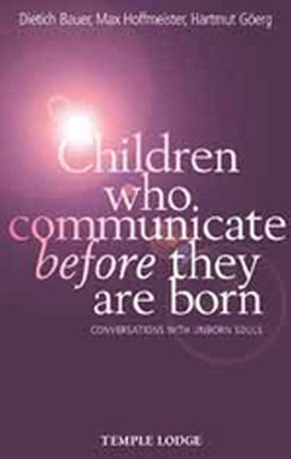 Children who communicate before they are born: