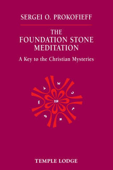 The Foundation Stone Meditation