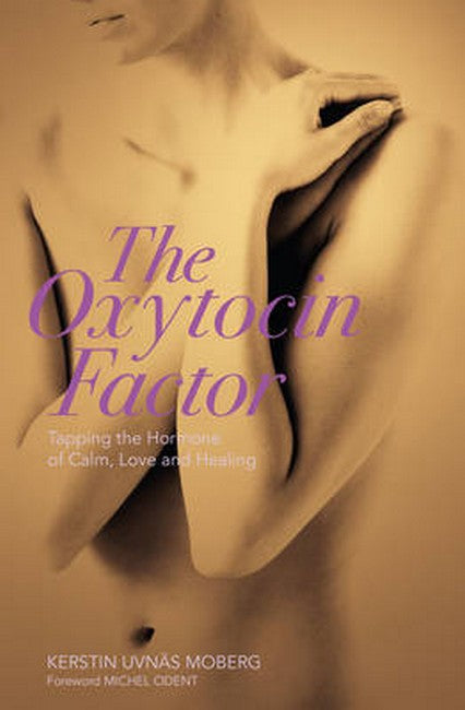 The Oxytocin Factor 2/e