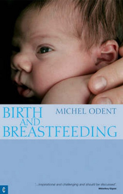 Birth and Breastfeeding 2/e