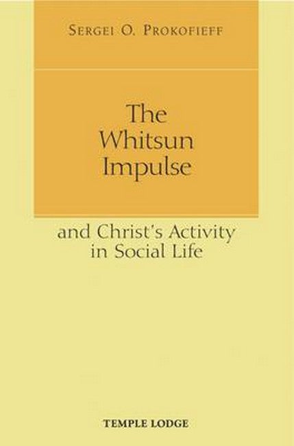 Whitsun Impulse and Christ's Activity in Social Life