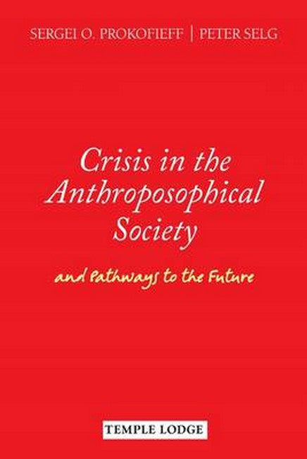 Crisis in the Anthroposophical Society: