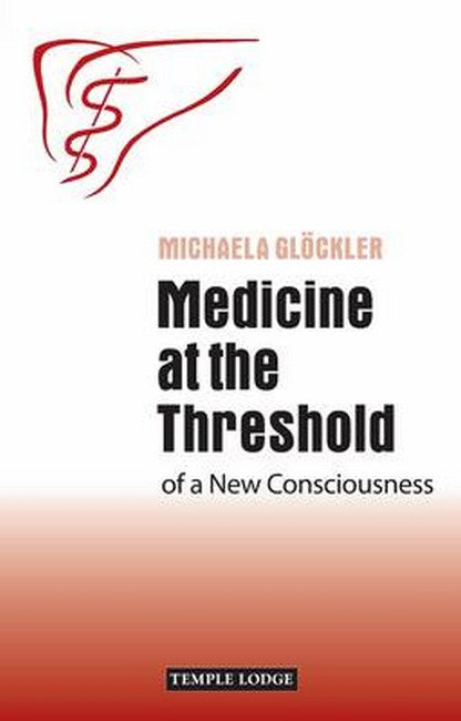 Medicine at the Threshold 2/e