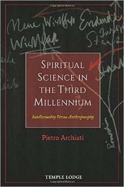 Spiritual Science in the Third Millennium: