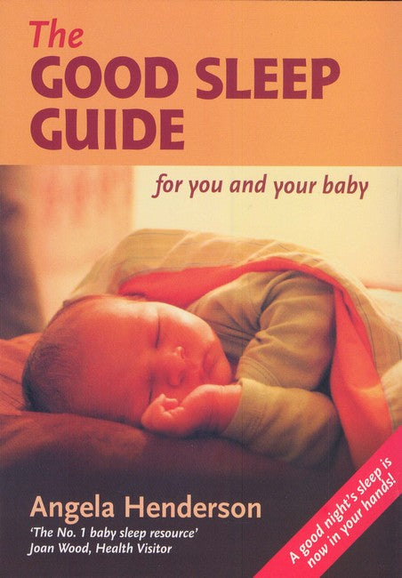 The Good Sleep Guide for You and Your Baby 3/e