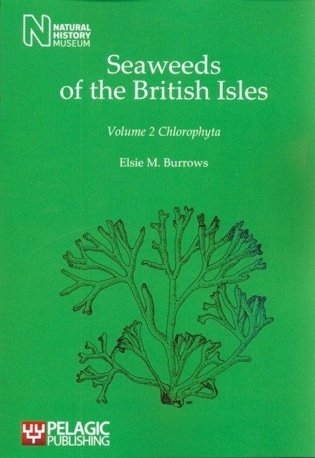 Seaweeds of the British Isles 2/e