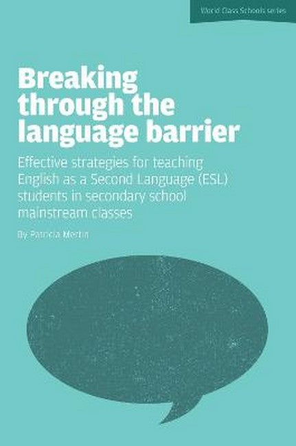 Breaking Through the Language Barrier: Effective Strategies for Teaching English as a Second Language (ESL) to Secondary School Students in Main