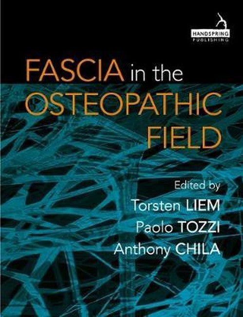 Fascia in the Osteopathic Field