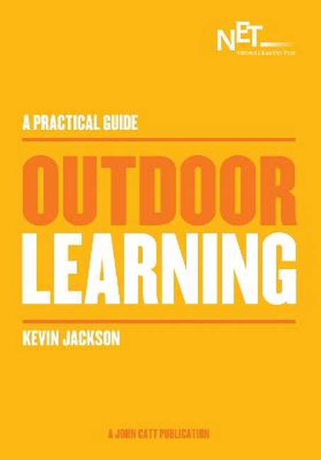 A Practical Guide: Outdoor Learning