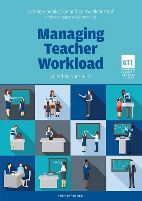 Managing Teacher Workload: A Whole-School Approach to Finding the Balance