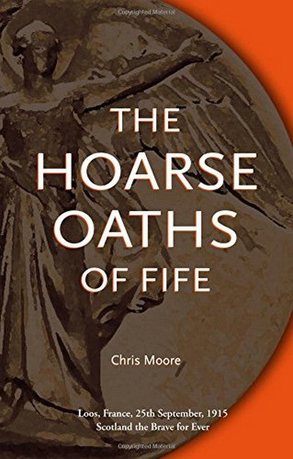 The Hoarse Oaths of Fife