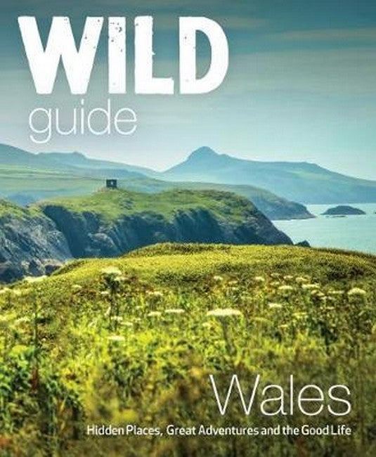 Wild Guide Wales