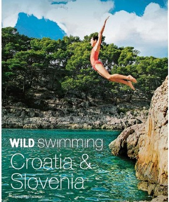 Wild Swimming Croatia and Slovenia