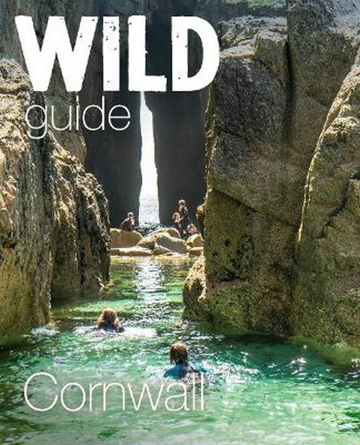 Wild Guide Cornwall