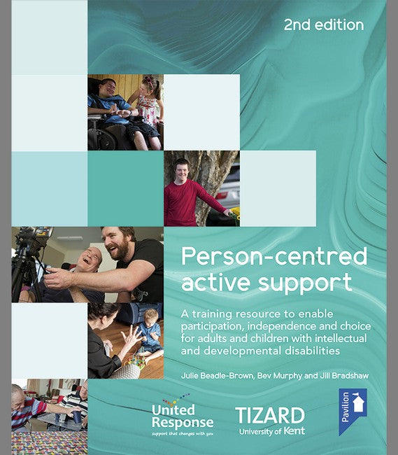 Person-centred Active Support Training Pack (2nd Edition) 2/e