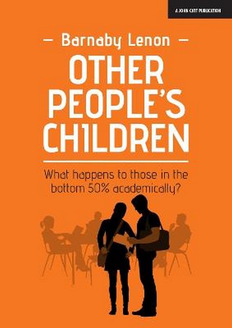 Other People's Children: What happens to those in the bottom 50% academi