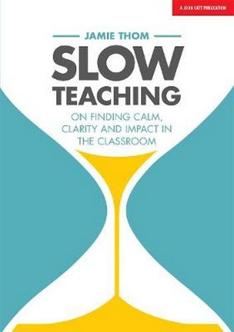 Slow Teaching