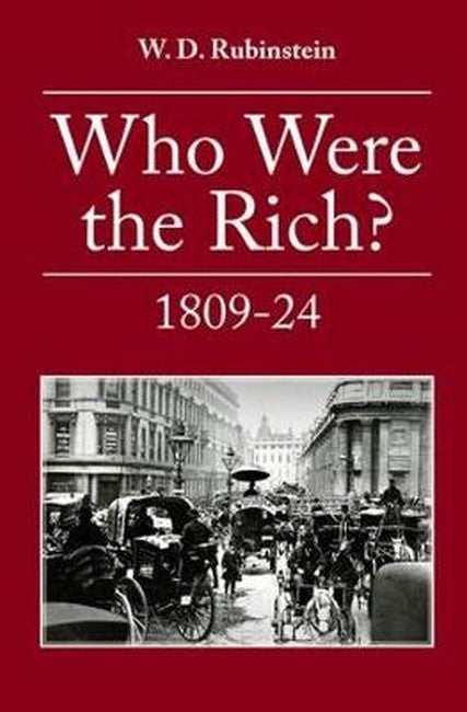 Who Were the Rich?: British Wealth Holders 2/e