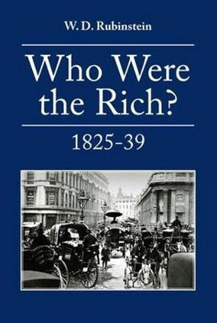 Who Were the Rich? : British Wealth Holders 2/e