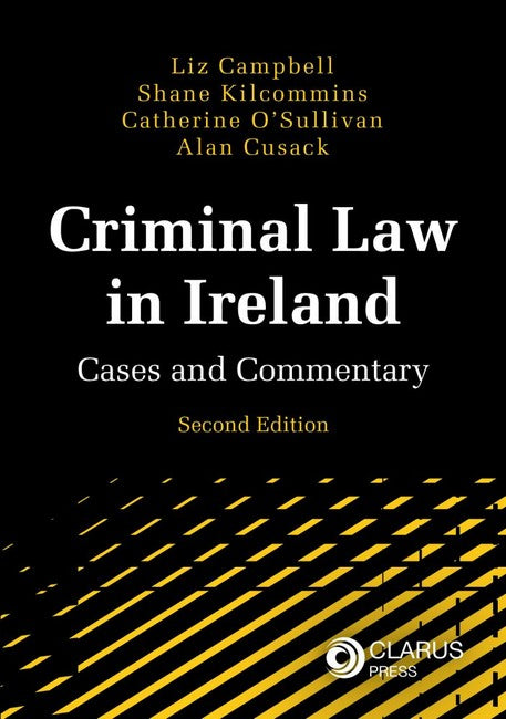 Criminal Law in Ireland 2nd edition 2/e