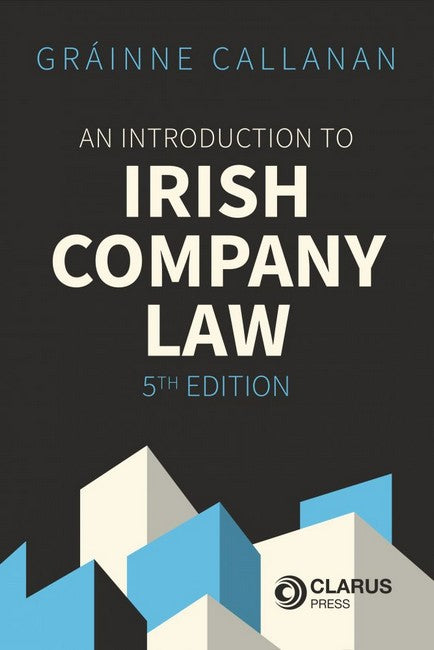 Introduction to Irish Company Law 5ed