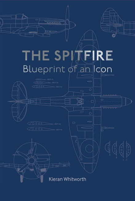 The Spitfire: Blueprint of an Icon