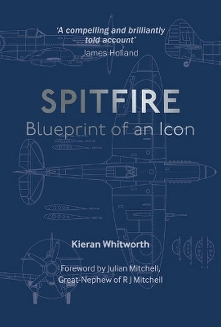 The Spitfire: Blueprint of an Icon