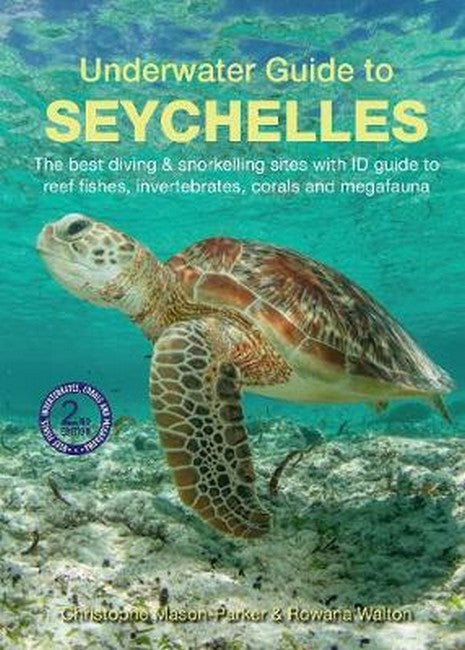 Underwater Guide to Seychelles (2nd edition) 2/e