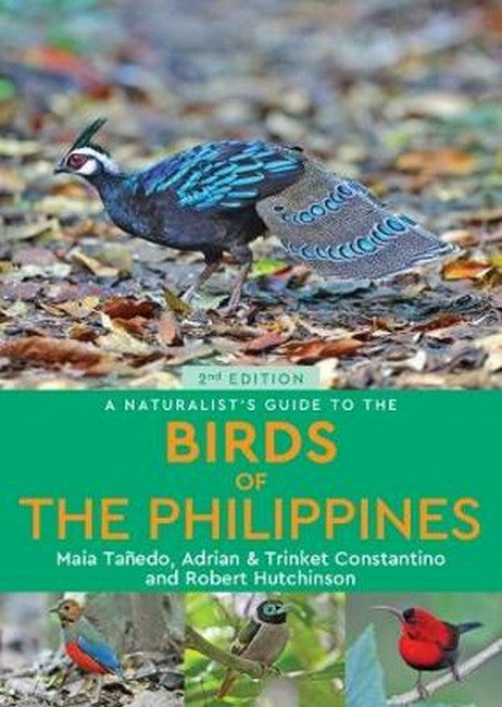 A Naturalist's Guide to the Birds of the Philippines 2/e