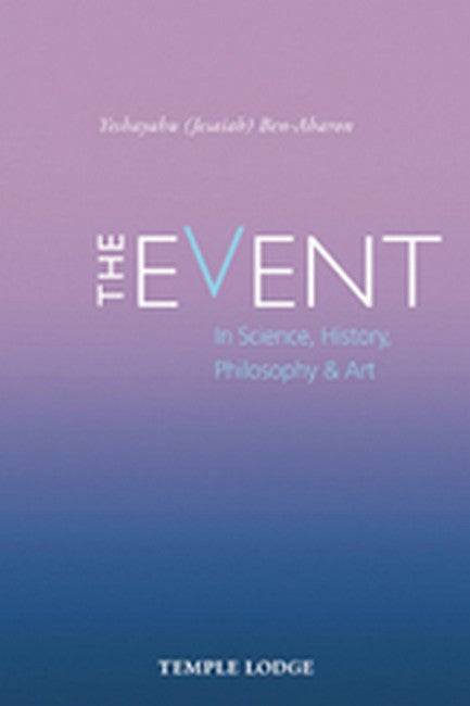 Event in Science, History, Philosophy & Art